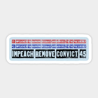 Impeach Convict Remove Trump Sticker